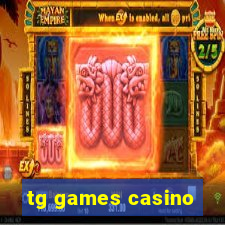 tg games casino